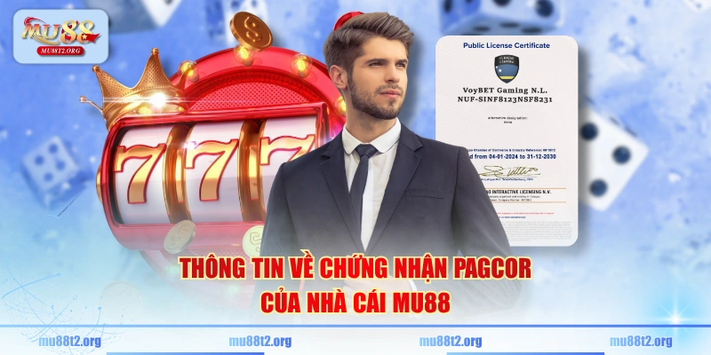 Thông tin về chứng nhận PAGCOR của nhà cái MU88